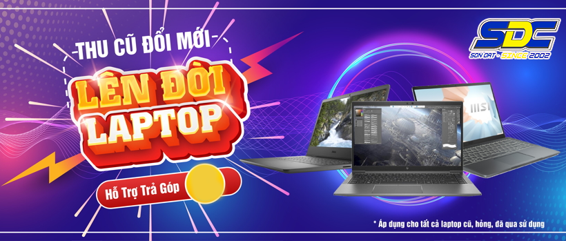  Chuyên thu cũ đổi mới laptop uy tín, chuyên nghiệp số 1 Hải Phòng