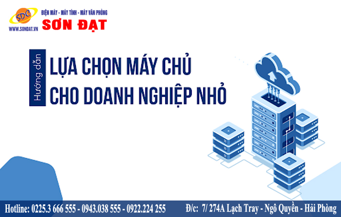 Cách chọn máy chủ tốt nhất cho doanh nghiệp nhỏ vào năm 2021