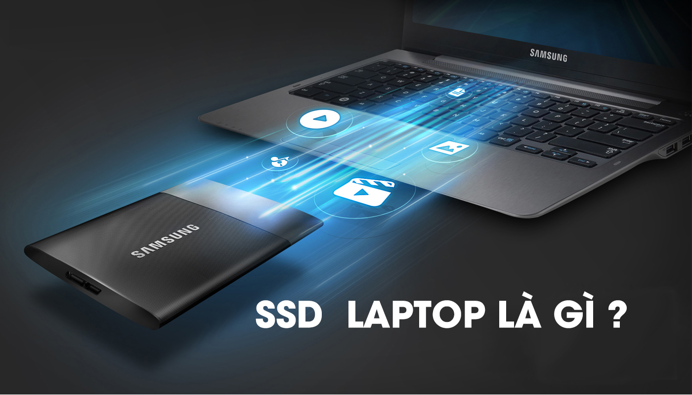 ổ cứng ssd laptop là gì