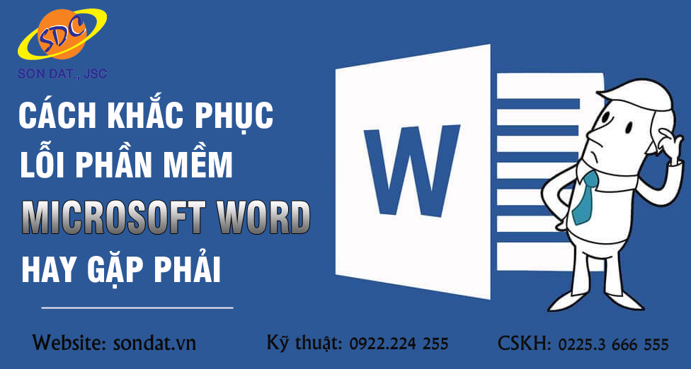 Khắc phục lỗi Word hay gặp- Bệnh Viện Máy Tính Sơn Đạt