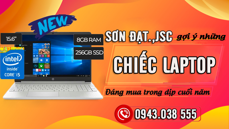 Sơn Đạt.,JSC gợi ý những chiếc laptop đáng mua trong dịp cuối năm