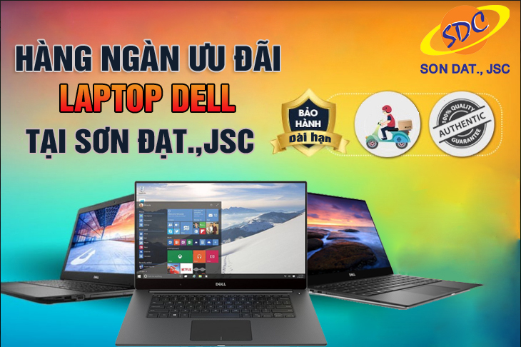 Ưu đãi cực lớn cùng hàng ngàn mẫu laptop Dell cập bến Sơn Đạt.,JSC