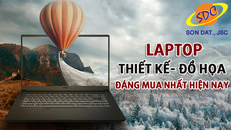 Những chiếc laptop chuyên đồ họa đáng mua nhất hiện nay