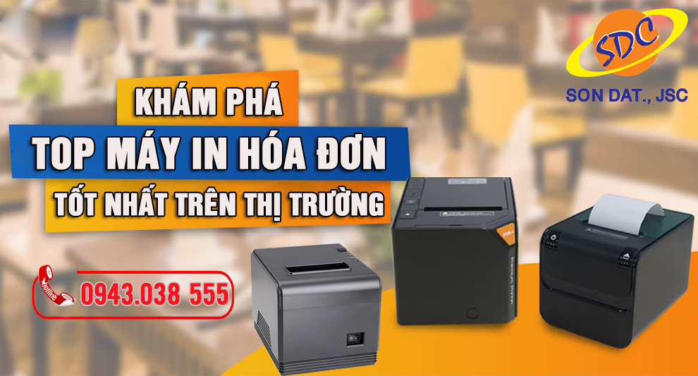 Khám phá top máy in hóa đơn tốt nhất trên thị trường hiện nay- Sơn Đạt.,JSC