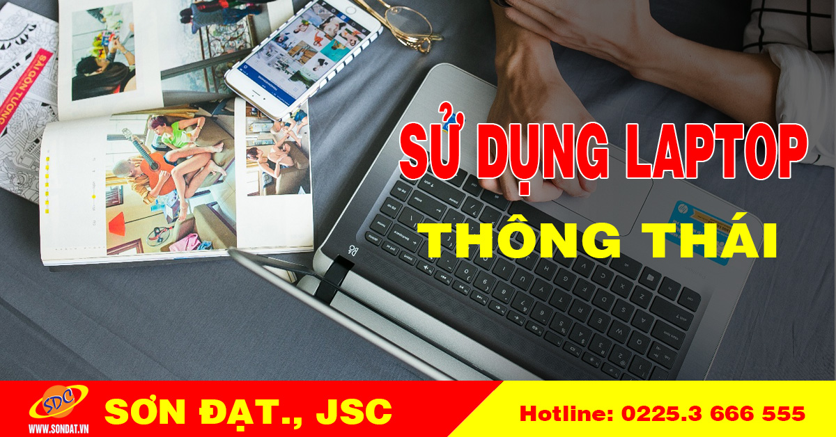 8 thói quen cực kì xấu, mà bất kì người dùng laptop nào cũng dễ dàng mắc phải