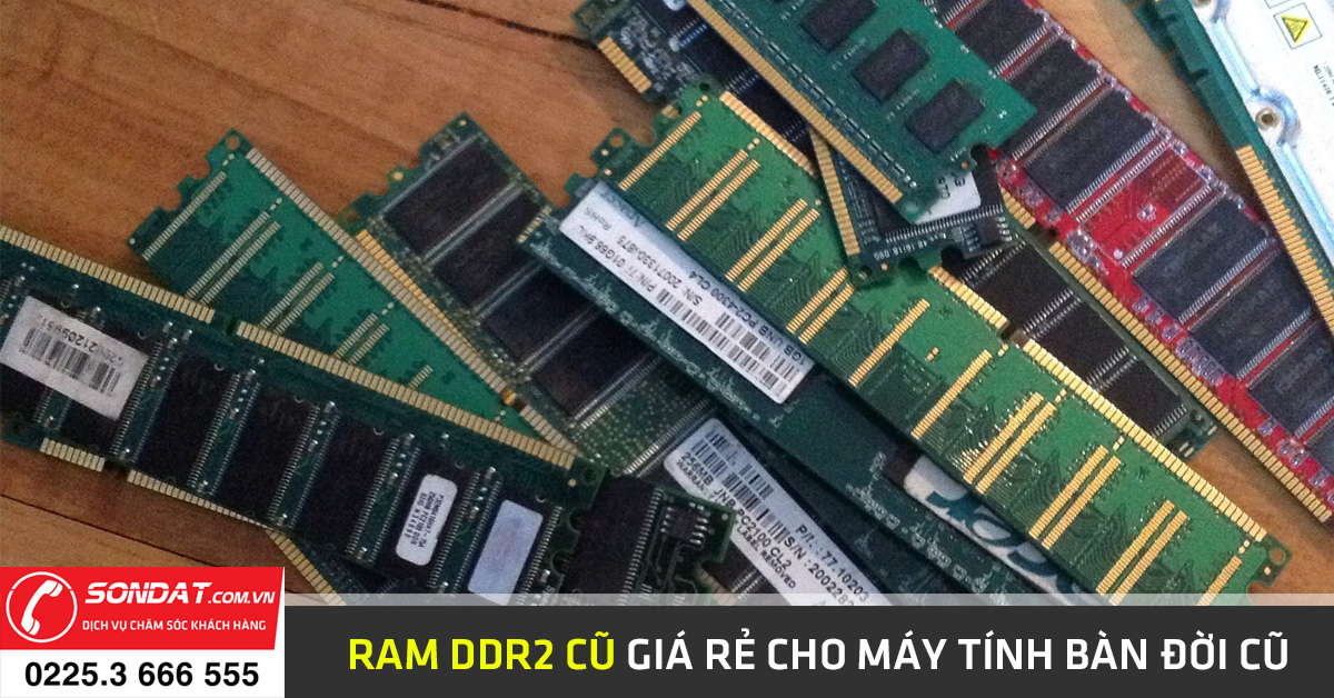 ram ddr2 cũ giá rẻ cho máy tính bàn cũ