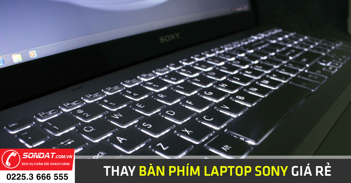 thay bàn phím laptop sony giá rẻ