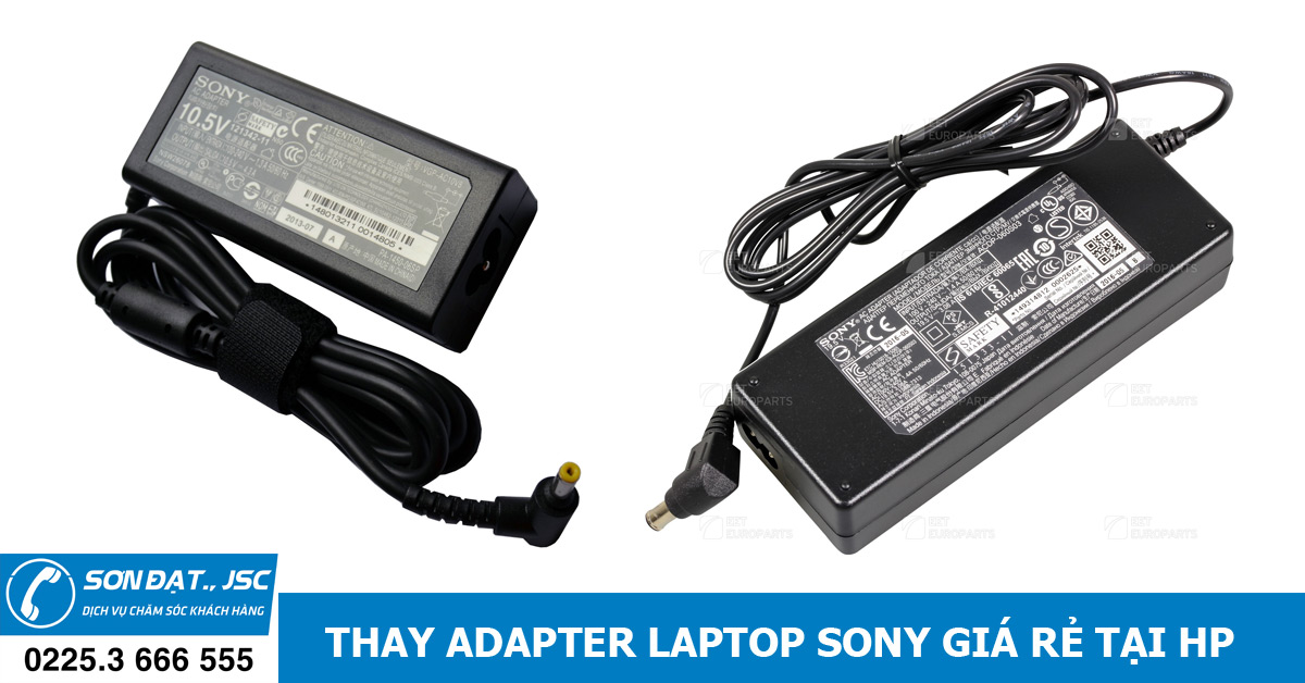 thay adapter sony chính hãng