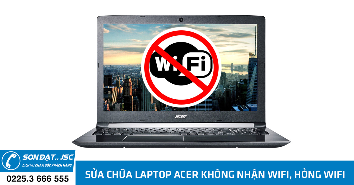 sửa chữa laptop acer không nhận wifi