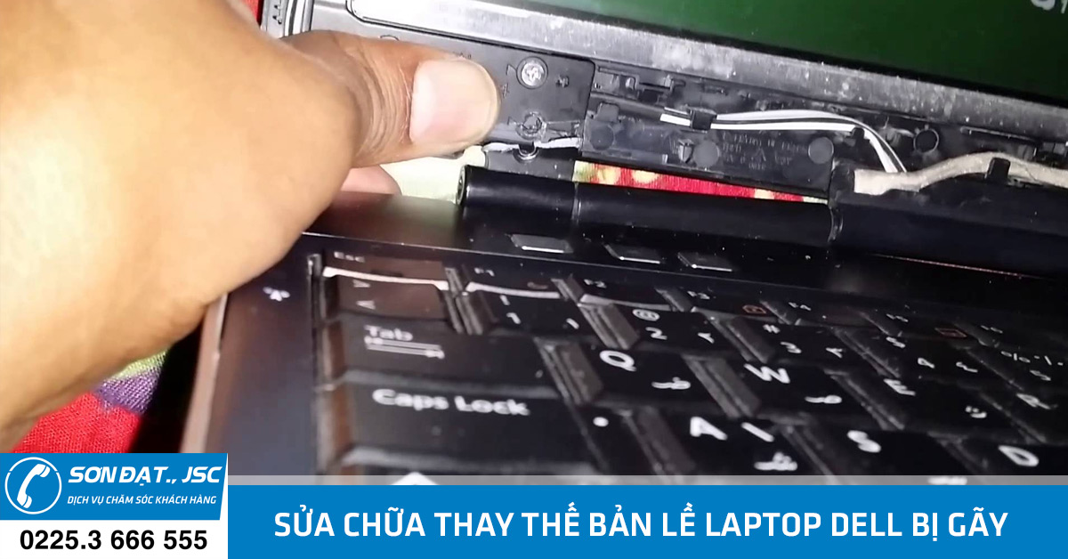 sửa laptop dell bị gãy bản lề