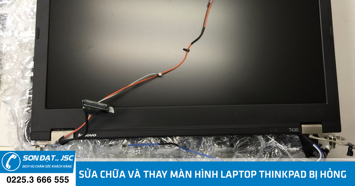 sửa chữa, thay màn hình laptop thinkpad