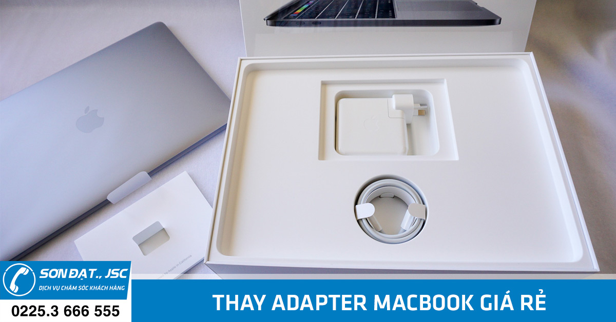 thay adapter macbook chính hãng