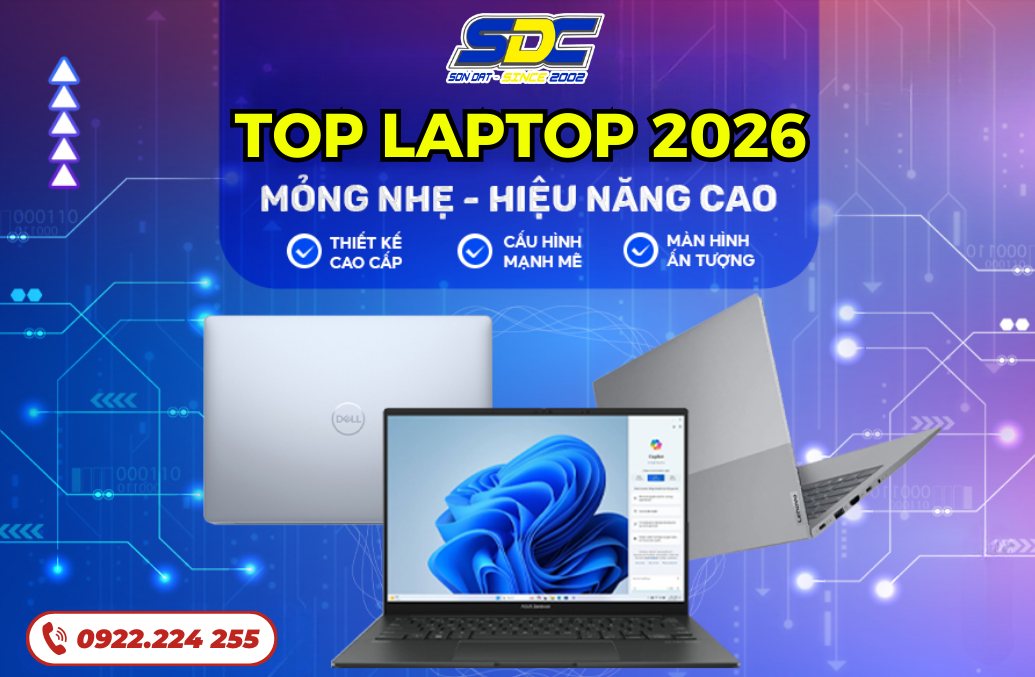 Laptop Mỏng Nhẹ – Hiệu Năng Mạnh Cho Học Tập & Làm Việc Năm 2026