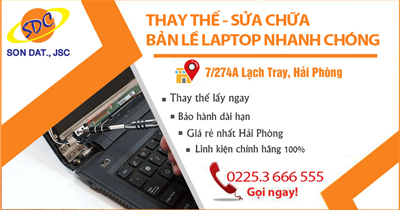 Dịch vụ sửa bản lề laptop lấy ngay uy tín, giá rẻ Hải Phòng