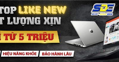 Khám phá 5 mẫu laptop like new chất lượng, giá rẻ chỉ có tại Sơn Đạt.,JSC