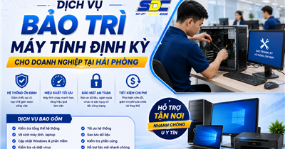 Dịch Vụ Bảo Trì Máy Tính Định Kỳ Cho Doanh Nghiệp Tại Hải Phòng