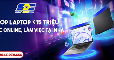 Top Laptop Học Online, Làm Việc Tại Nhà Dưới 15 Triệu Năm 2025