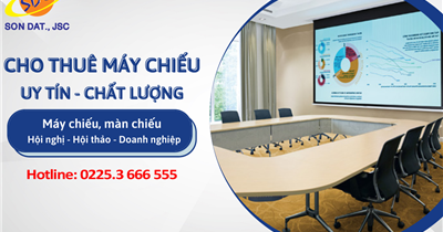 Dịch vụ cho thuê máy chiếu, màn chiếu UY TÍN - GIÁ TỐT Hải Phòng