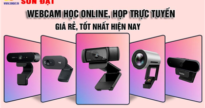 Webcam học online, họp trực tuyến giá rẻ, tốt nhất hiện nay