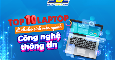 Top 10+ Laptop Cho Sinh Viên Công Nghệ Thông Tin Được Ưa Chuộng