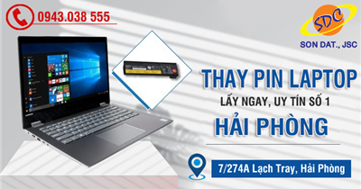 Khi nào cần thay pin laptop? Dịch vụ thay pin laptop lấy ngay, uy tín số 1 Hải Phòng