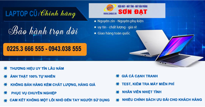 Mua laptop cũ uy tín, giá rẻ Hải Phòng đến ngay Sơn Đạt.,JSC