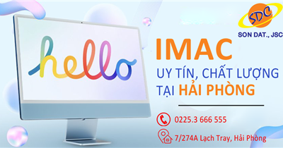 Địa chỉ chuyên phân phối IMac chất lượng, giá tốt số 1 Hải Phòng