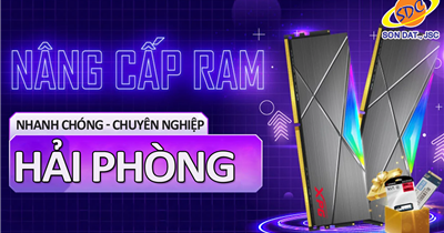 Chuyên thay, nâng cấp RAM Laptop nhanh chóng, chuyên nghiệp Hải Phòng