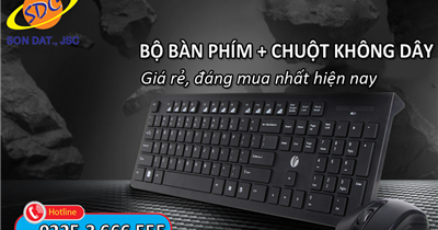 Những bộ bàn phím + chuột không dây giá rẻ, đáng mua nhất hiện nay