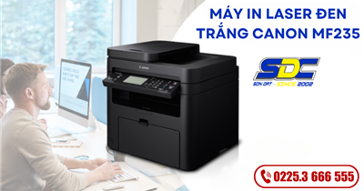 Máy in laser đen trắng Canon MF235: Giải Pháp In Ấn Hiệu Quả Cho Văn Phòng