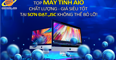 Top máy tính AIO chất lượng có giá siêu tốt tại Sơn Đạt.,JSC không thể bỏ lỡ