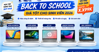 Top 5+ laptop Back to School giá tốt cho sinh viên 2026