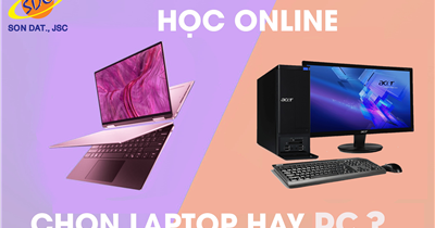 Nên mua laptop hay PC cho con học online? 