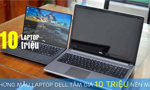 Mua laptop dell giá tầm 10 triệu tại Hải Phòng