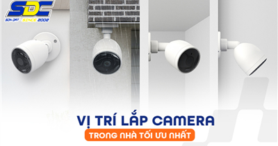 Tìm hiểu Các Vị Trí Lắp Camera Gia Đình Hiệu Quả Nhất