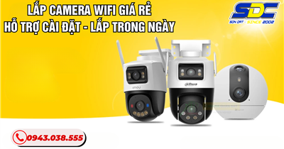 Lắp Camera Wifi Giá Rẻ – Hỗ Trợ Cài Đặt, Lắp Trong Ngày