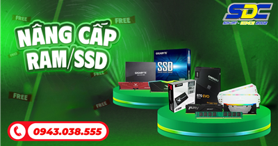 Nâng Cấp RAM – Ổ Cứng SSD Cho Laptop, PC Cũ Tăng Tốc Gấp 5 Lần