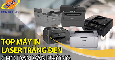 Những chiếc máy in Laser trắng đen mà dân văn phòng nên sở hữu hiện nay