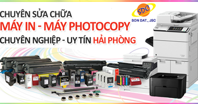 Dịch vụ sửa chữa máy in, máy photocopy chuyên nghiệp, uy tín Hải Phòng