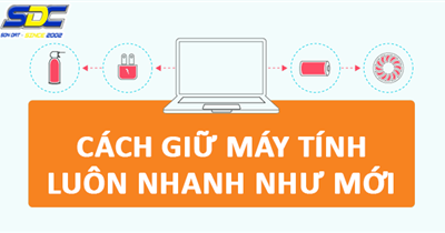 Cách sử dụng giúp máy tính luôn nhạy, chạy mượt mà như mới