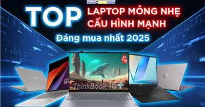 5 Mẫu Laptop Cấu Hình Mạnh Mẽ Đáng Mua Nhất 2025
