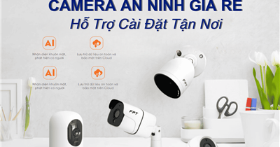 Camera An Ninh Giá Rẻ – Hỗ Trợ Cài Đặt Tận Nơi
