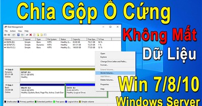Cách chia ổ cứng Windows 10, 8, 7, chia, gộp ổ đĩa không mất dữ liệu