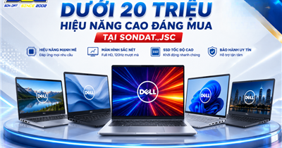 Top laptop dưới 20 triệu hiệu năng cao đáng mua tại SONDAT.,JSC