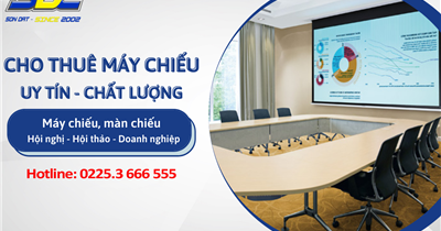 Dịch vụ cho thuê máy chiếu văn phòng chất lượng, uy tín Hải Phòng