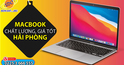 Mua Macbook chất lượng, giá tốt Hải Phòng, đến ngay Sơn Đạt.,JSC