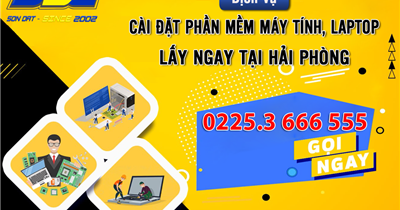 Dịch vụ cài đặt, nâng cấp phần mềm máy tính chuyên nghiệp, uy tín Hải Phòng