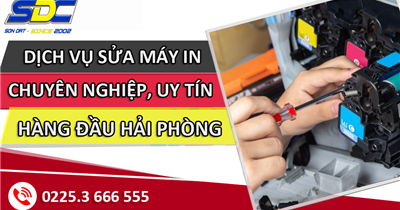 Dịch vụ sửa máy in chuyên nghiệp, uy tín chỉ có tại Sơn Đạt.,JSC