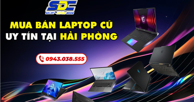 Mua Bán Laptop Cũ Uy Tín Tại Hải Phòng– Giá Tốt, Bảo Hành Rõ Ràng