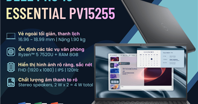 Review Notebook Dell Pro 15 Essential PV15255 – Laptop Ryzen 5 7520U Mỏng Đẹp, Hiệu Năng Ổn Định Đáng Mua